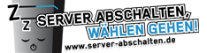 Server abschalten!